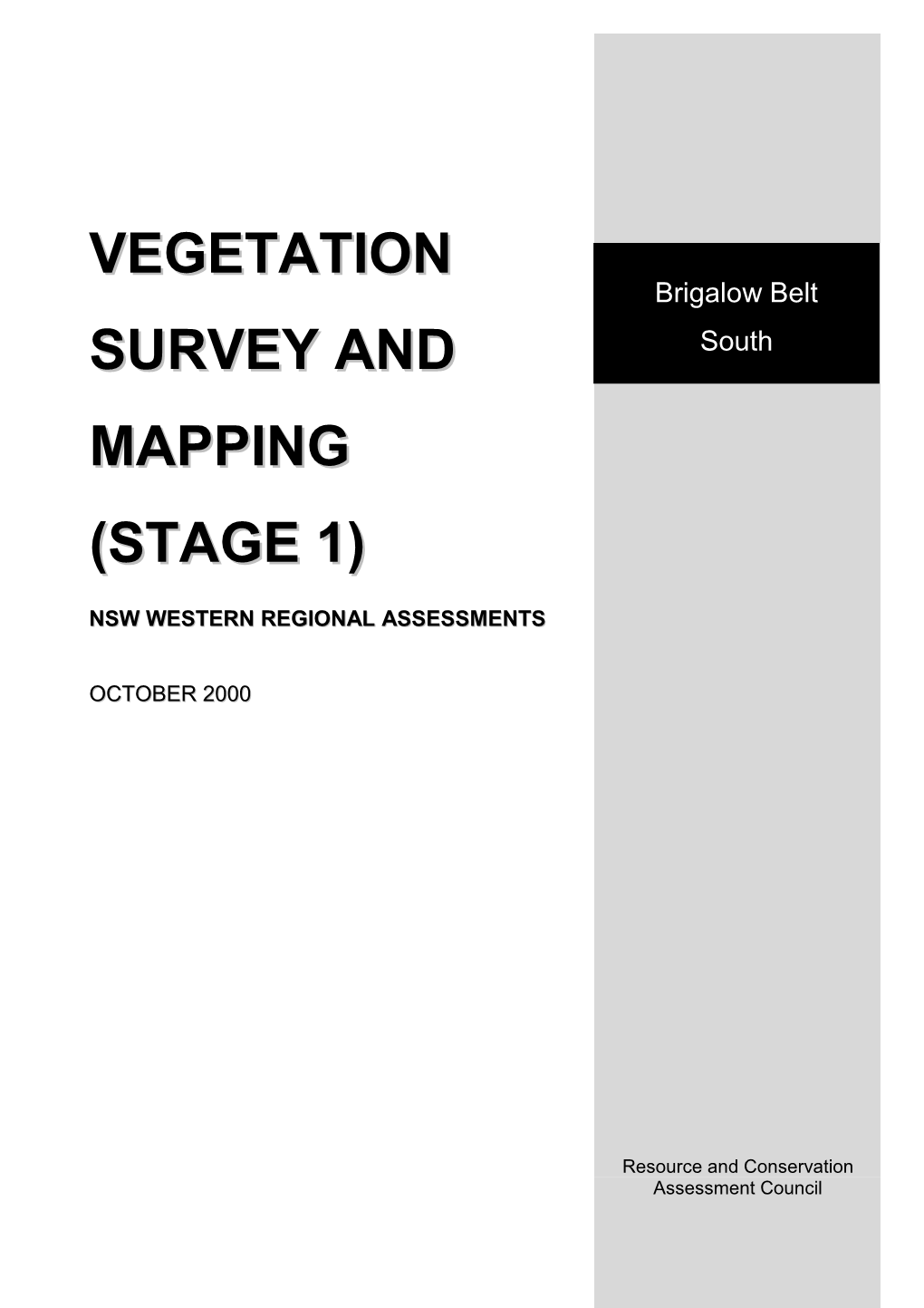 Vegetation Survey and Mapping (Stage 1)