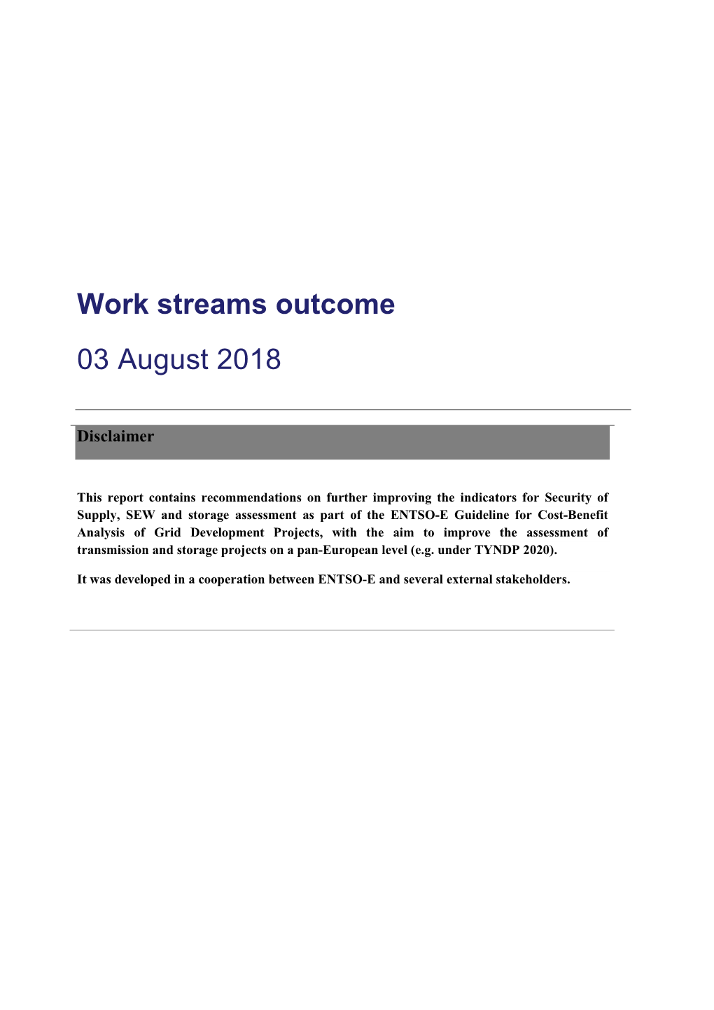 Outcome of Workstreams Organised With