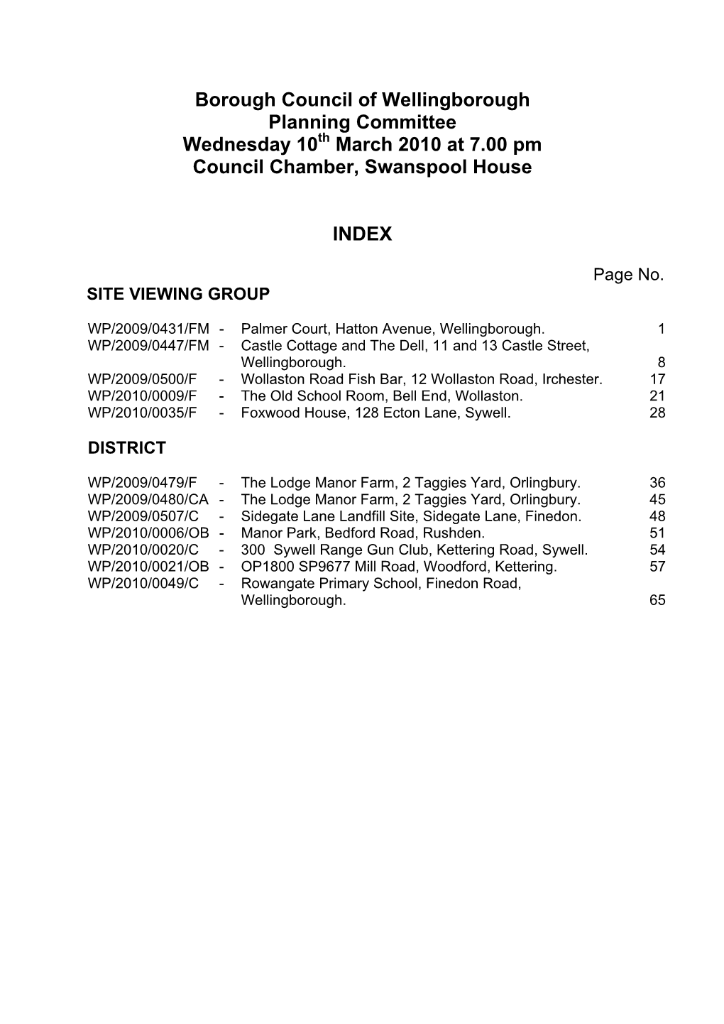 March 2010 at 7.00 Pm Council Chamber, Swanspool House INDEX