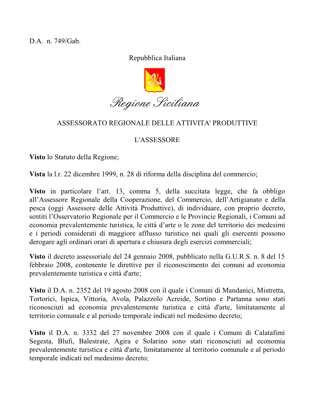 Decreto Assessoriale N. 749 Del 30 Marzo 2012