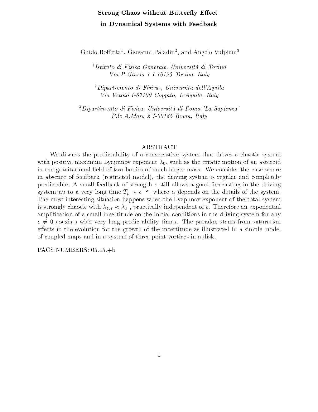 Strong Chaos Without Butter Y E Ect in Dynamical Systems with Feedback