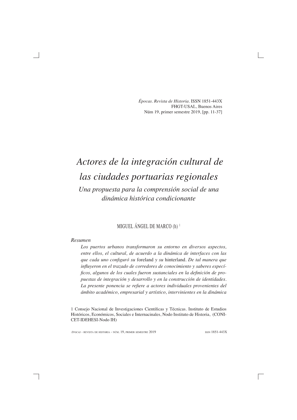 Actores De La Integración Cultural De Las Ciudades Portuarias Regionales Una Propuesta Para La Comprensión Social De Una Dinámica Histórica Condicionante