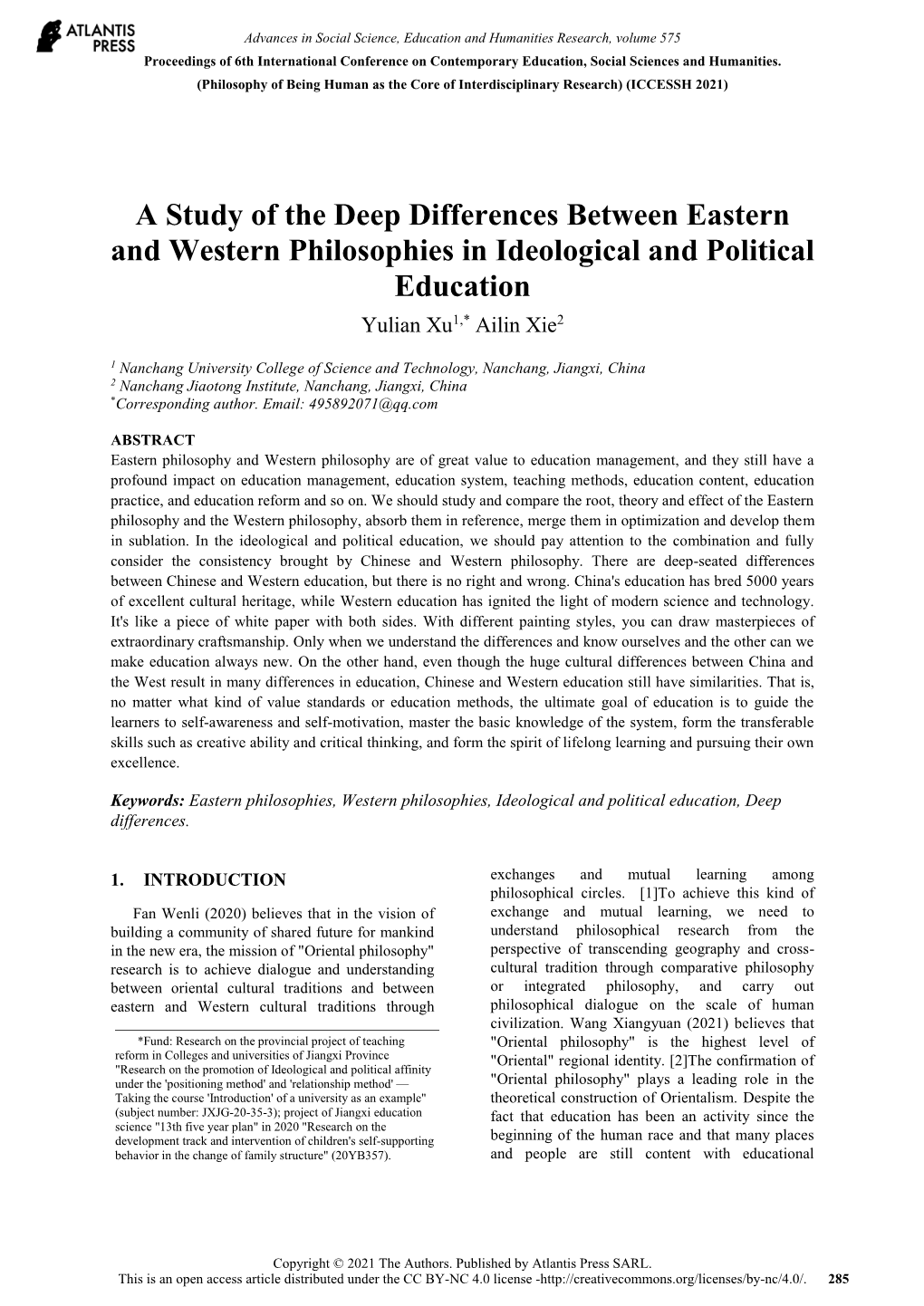 A Study of the Deep Differences Between Eastern and Western Philosophies in Ideological and Political Education Yulian Xu1,* Ailin Xie2