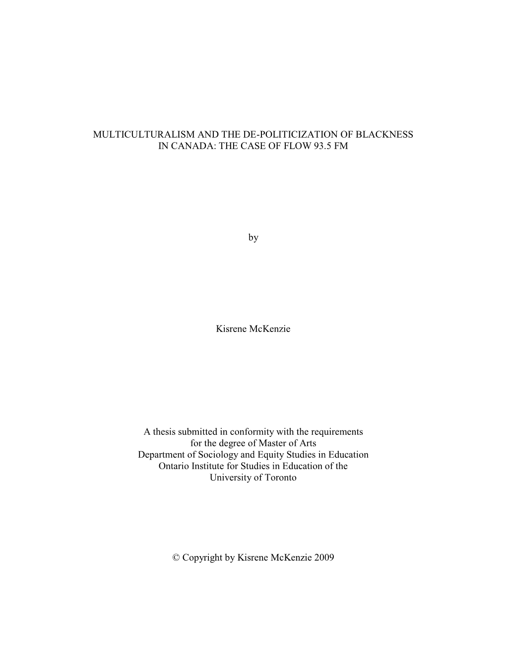 Multiculturalism and the De-Politicization of Blackness in Canada: the Case of Flow 93.5 Fm