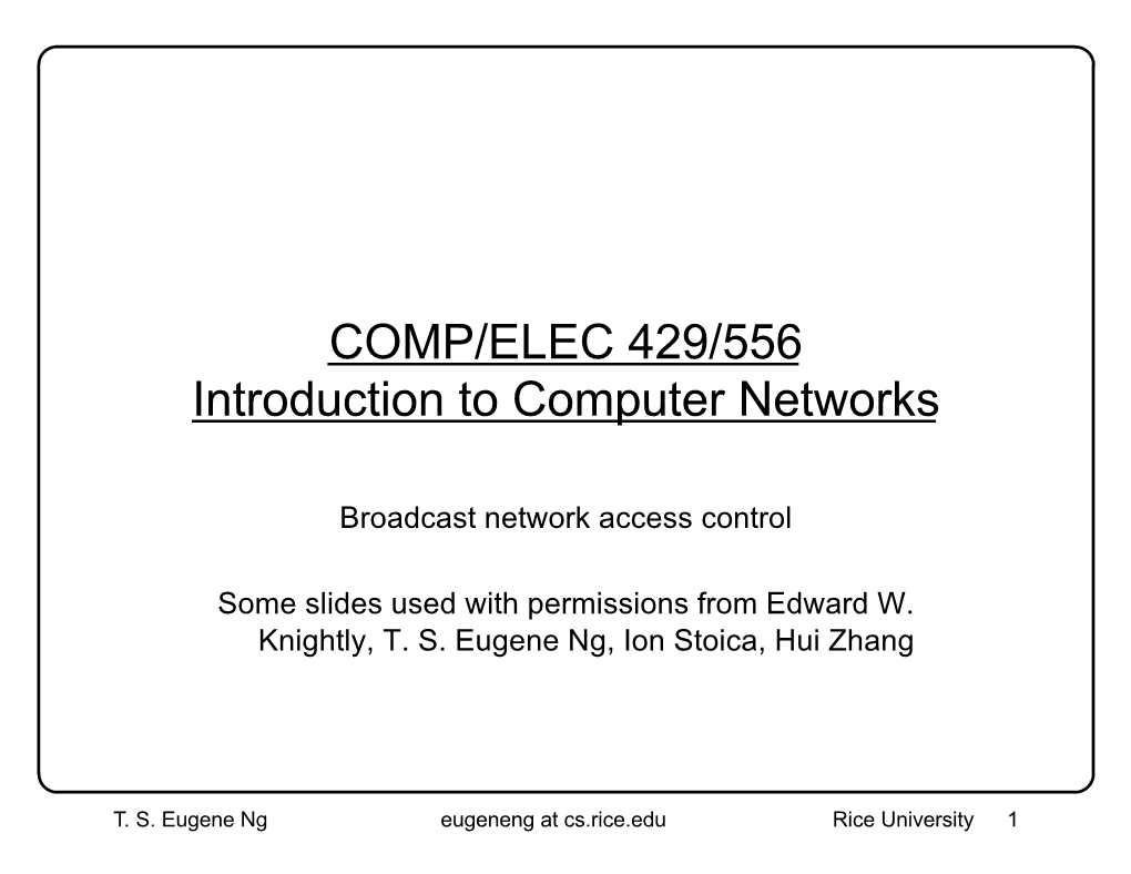 COMP/ELEC 429/556 Introduction to Computer Networks