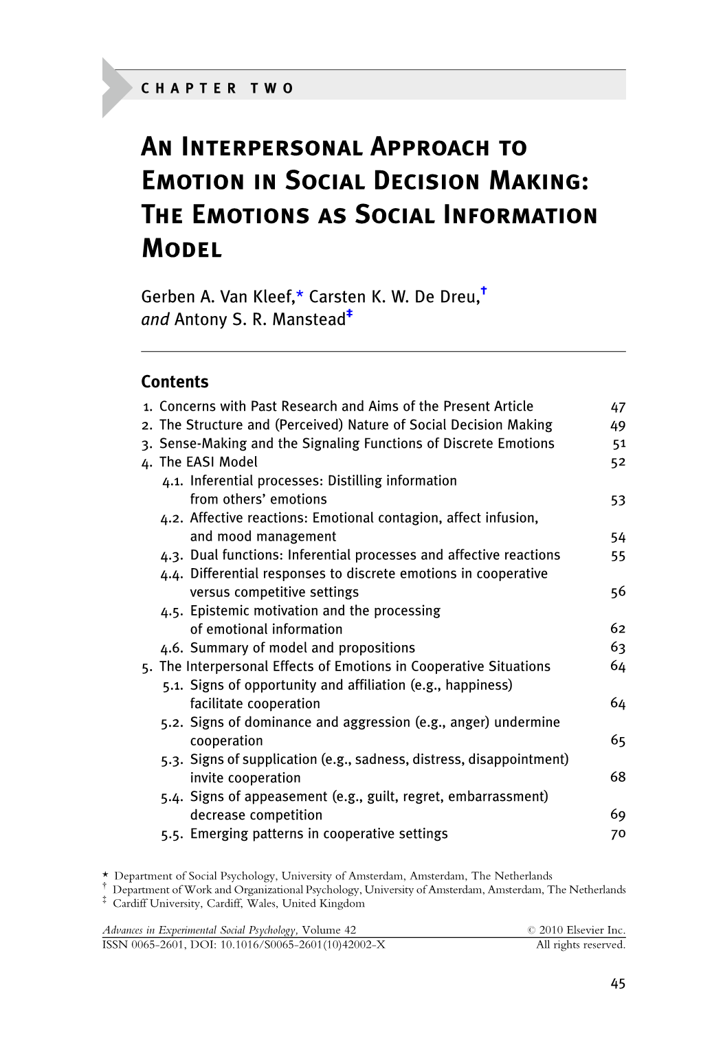 An Interpersonal Approach to Emotion in Social Decision Making: the Emotions As Social Information Model
