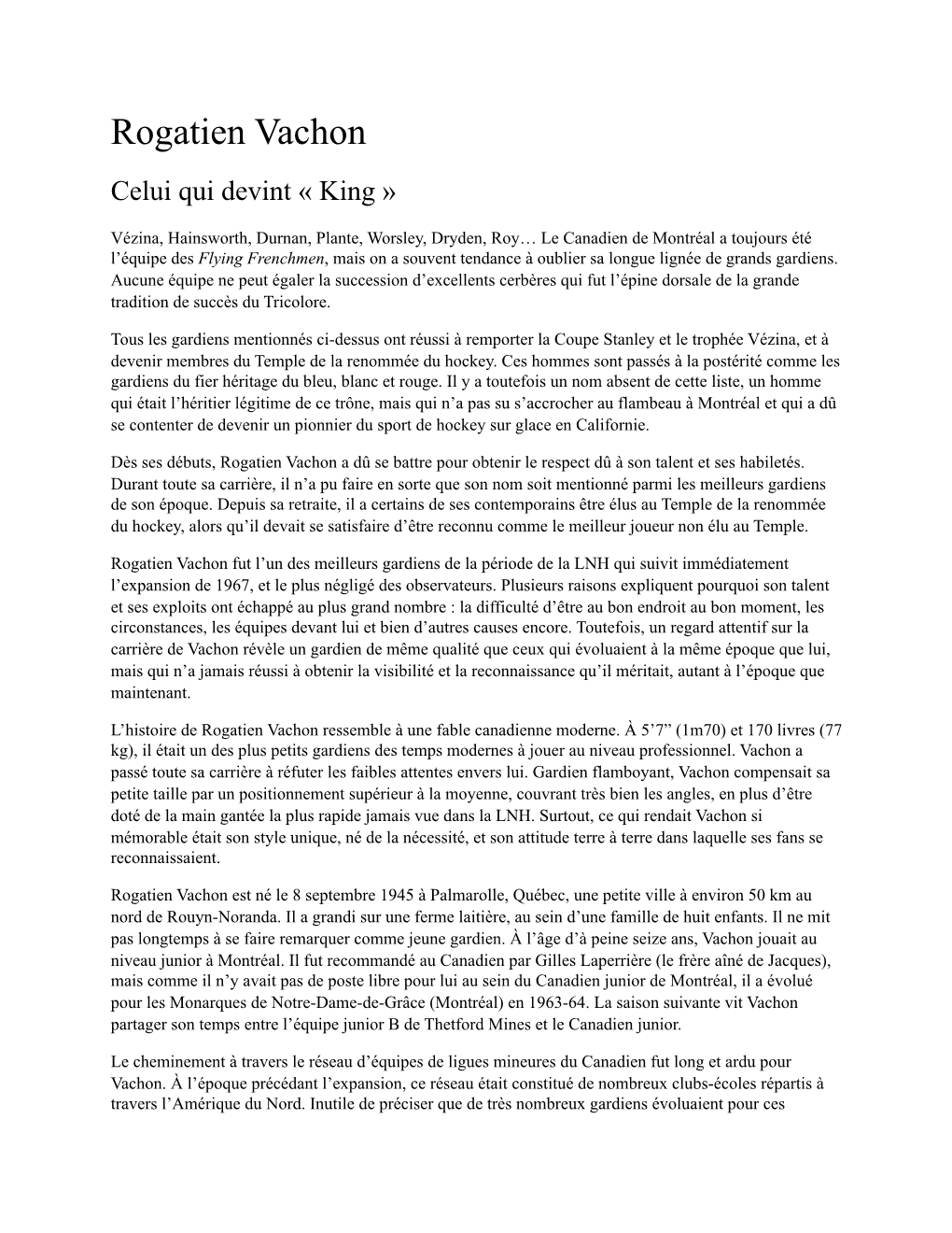 Rogatien Vachon Celui Qui Devint « King »