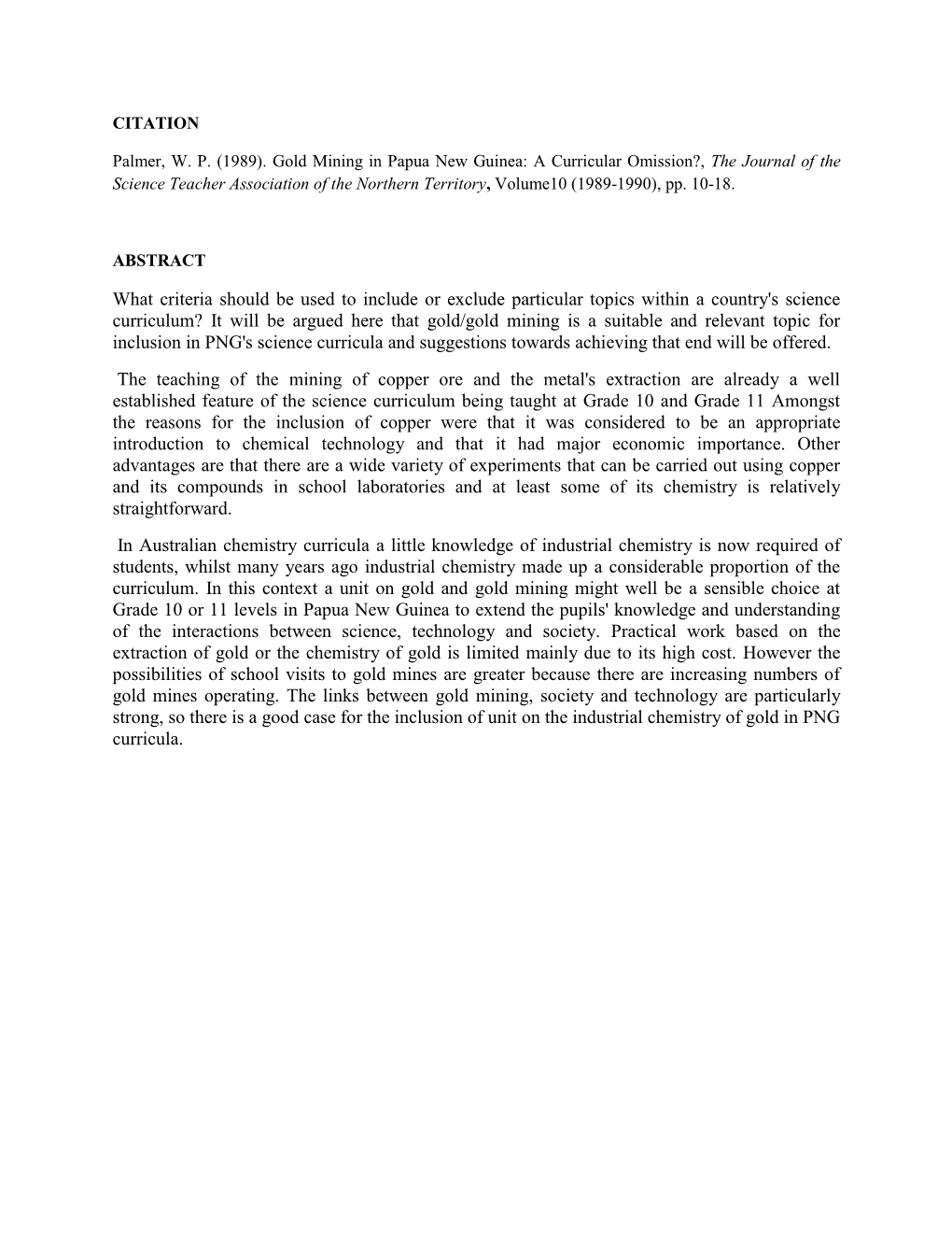 Gold Mining in Papua New Guinea: a Curricular Omission?, the Journal of the Science Teacher Association of the Northern Territory, Volume10 (1989-1990), Pp