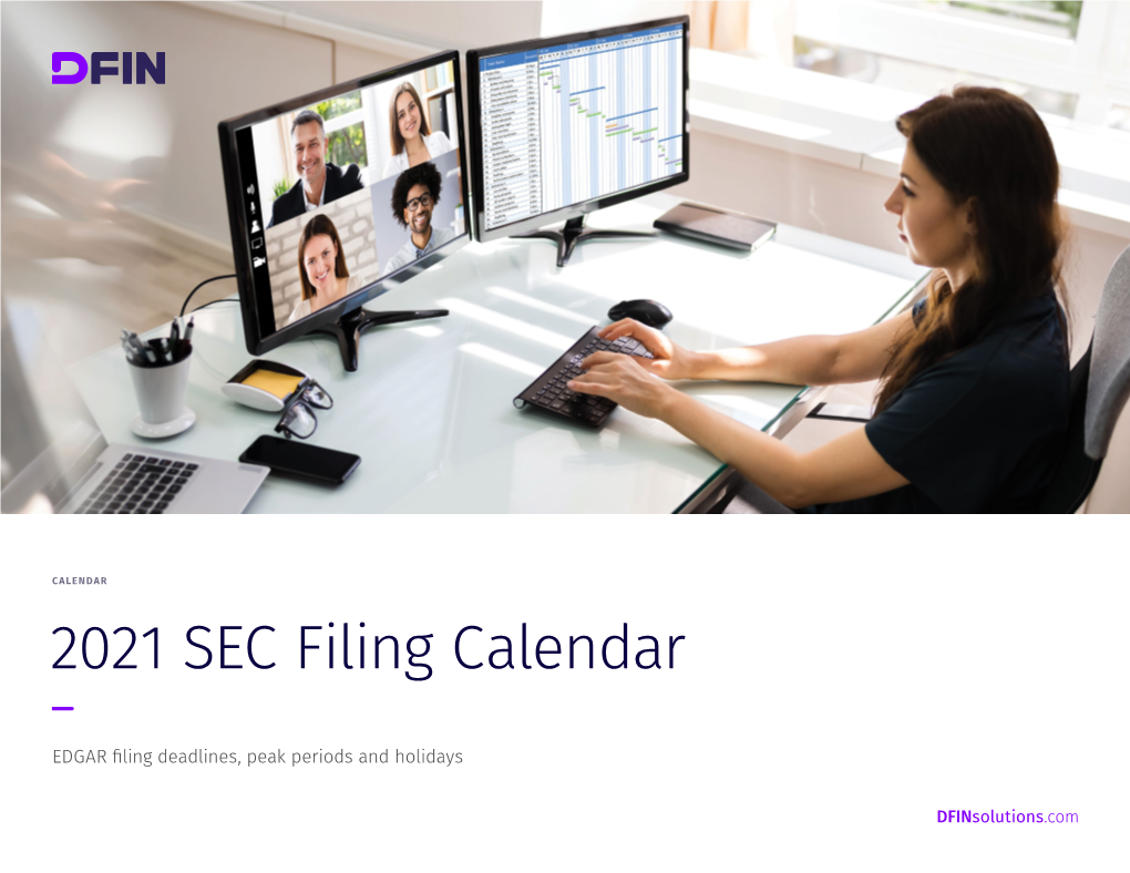 CALENDAR 2021 SEC Filing Calendar