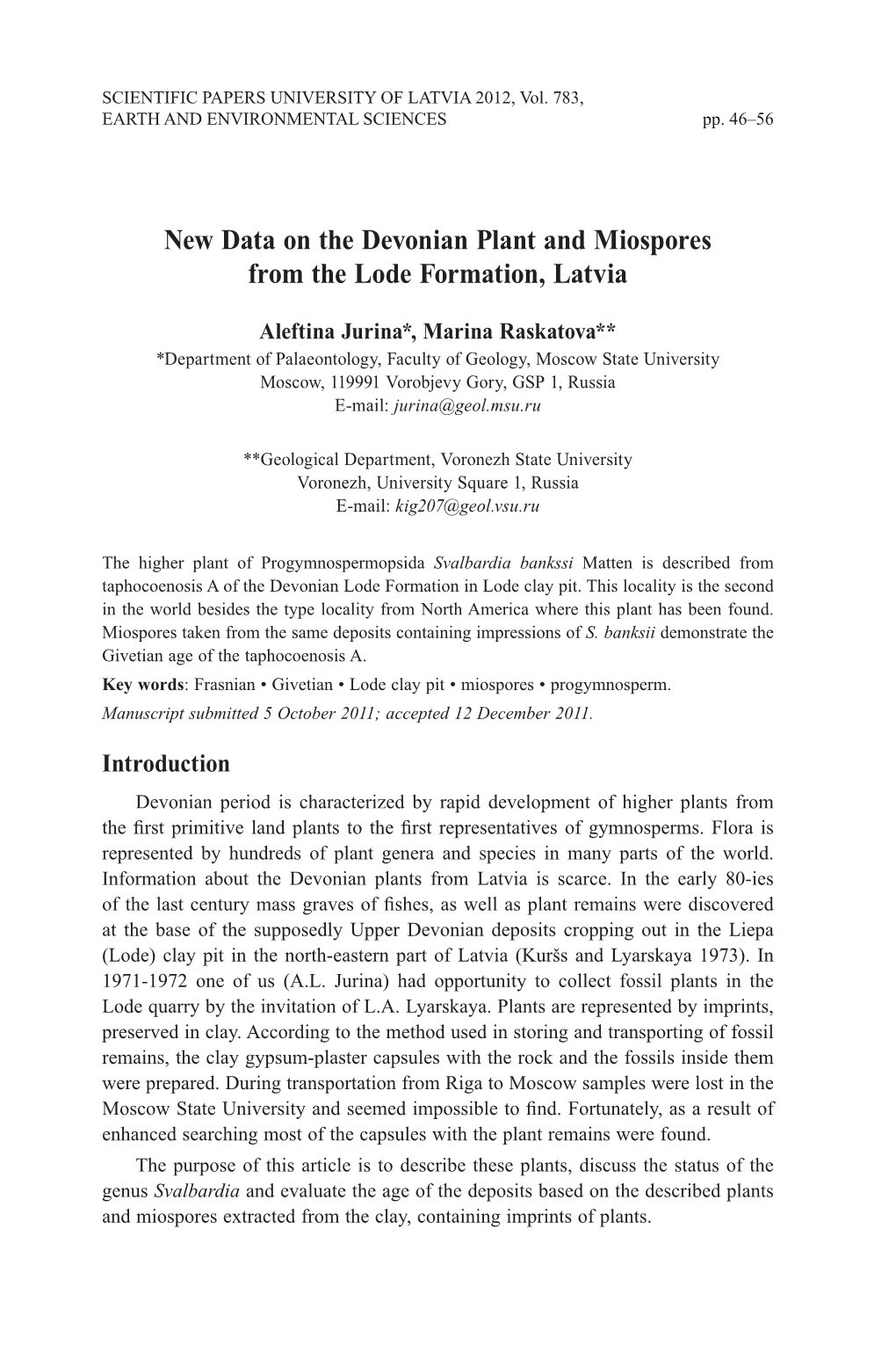 New Data on the Devonian Plant and Miospores from the Lode Formation, Latvia