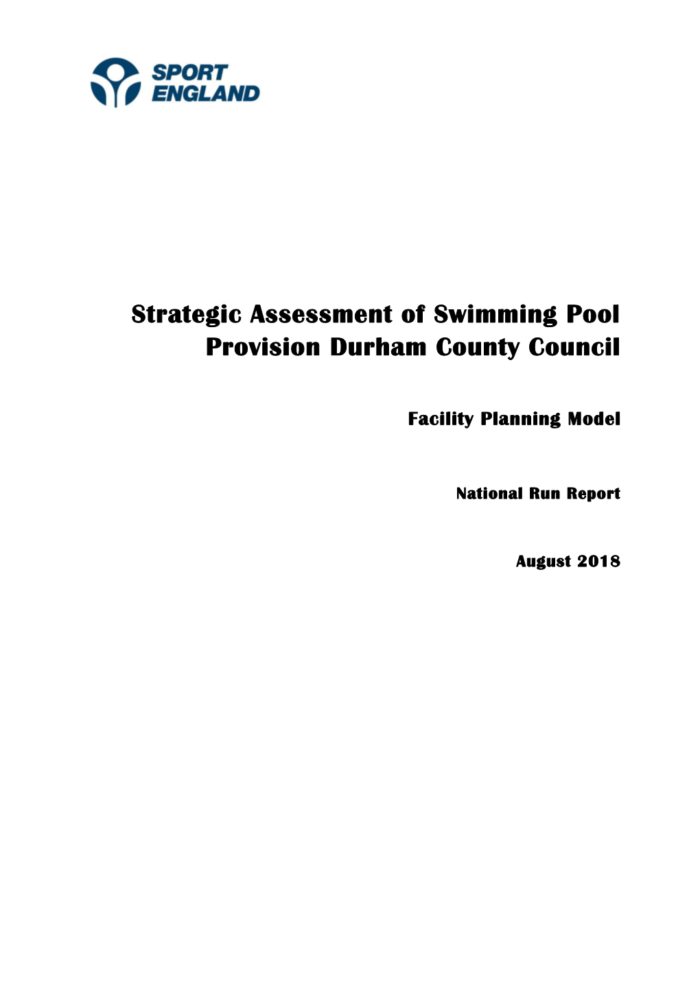 Strategic Assessment of Swimming Pool Provision Durham County Council