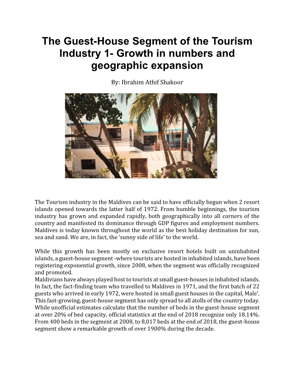 The Guest-House Segment of the Tourism Industry 1- Growth in Numbers and Geographic Expansion