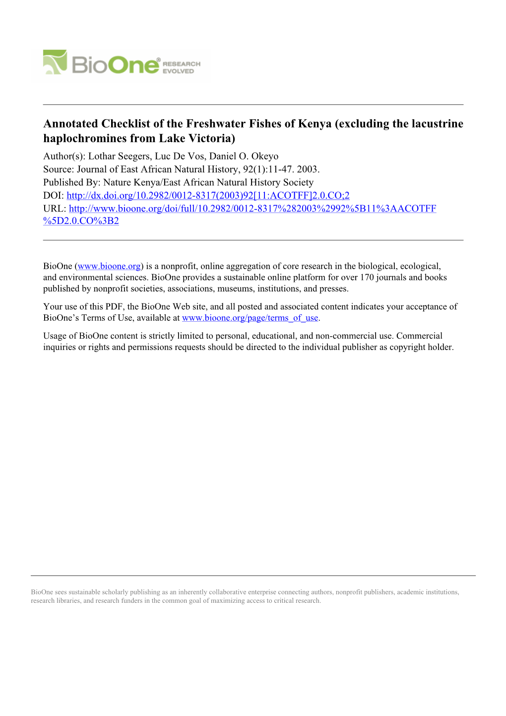 Annotated Checklist of the Freshwater Fishes of Kenya (Excluding the Lacustrine Haplochromines from Lake Victoria) Author(S): Lothar Seegers, Luc De Vos, Daniel O