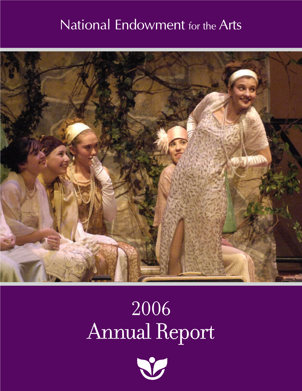National Endowmennt for the Arts 2006 Annual Report