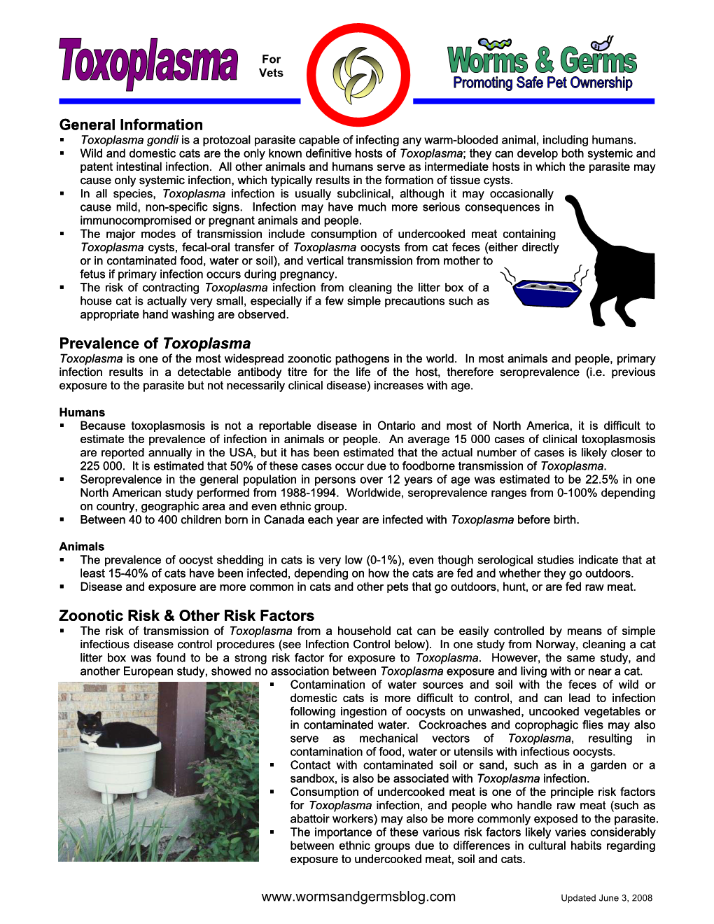 Toxoplasma Gondii Is a Protozoal Parasite Capable of Infecting Any Warm-Blooded Animal, Including Humans