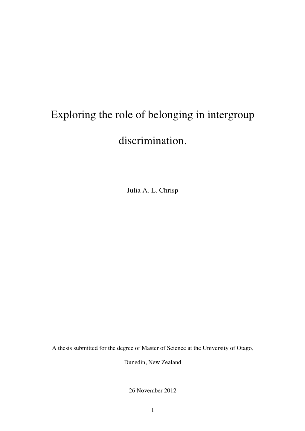 Exploring the Role of Belonging in Intergroup Discrimination