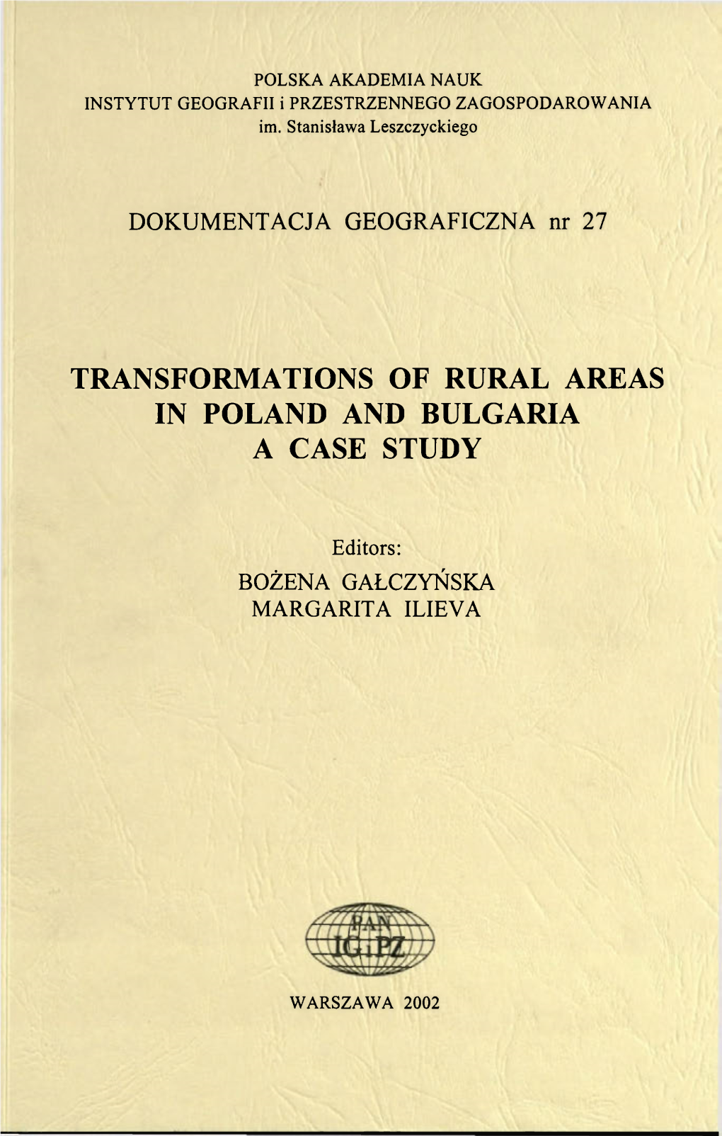 Transformations of Rural Areas in Poland and Bulgaria a Case Study