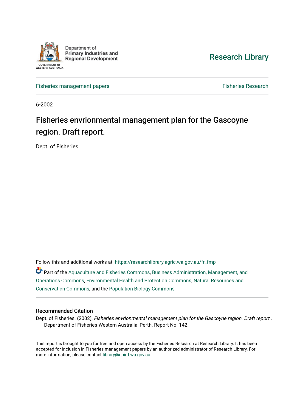 Fisheries Envrionmental Management Plan for the Gascoyne Region. Draft Report