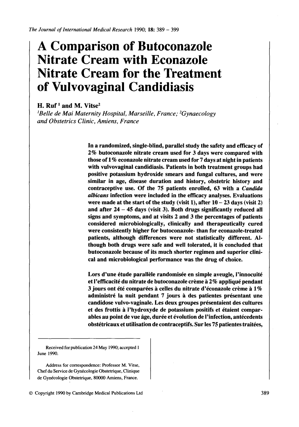 A Comparison of Butoconazole Nitrate Cream with Econazole Nitrate Cream for the Treatment of Vulvovaginal Candidiasis