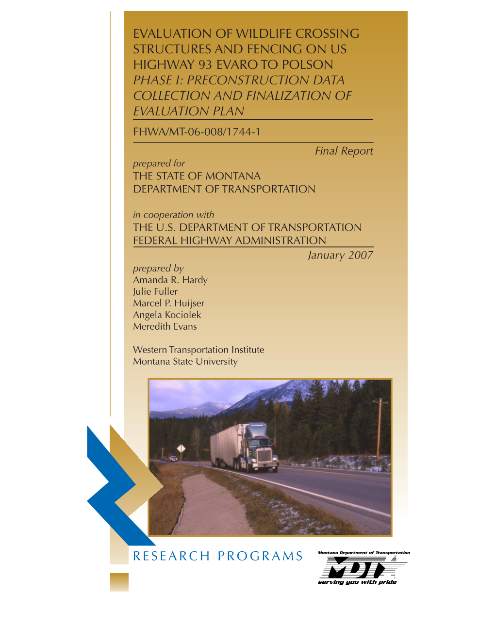 Research Programs Evaluation of Wildlife Crossing Structures And