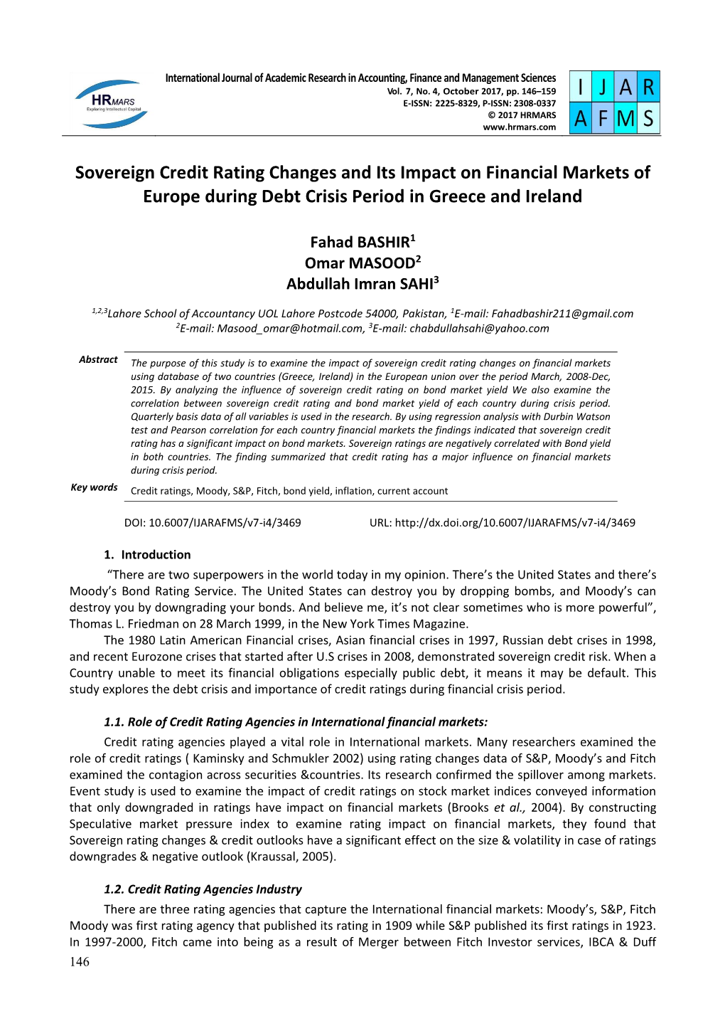 Sovereign Credit Rating Changes and Its Impact on Financial Markets of Europe During Debt Crisis Period in Greece and Ireland