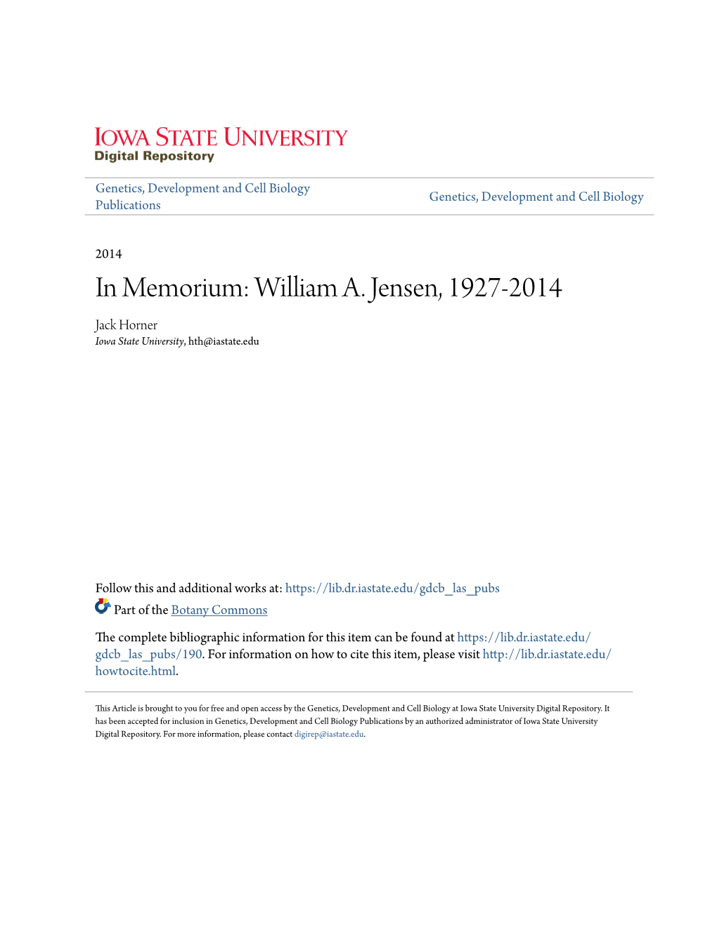 William A. Jensen, 1927-2014 Jack Horner Iowa State University, Hth@Iastate.Edu