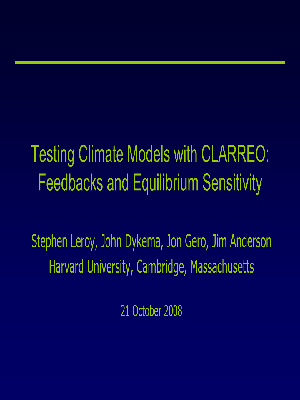 Testing Climate Models and Climate Prediction