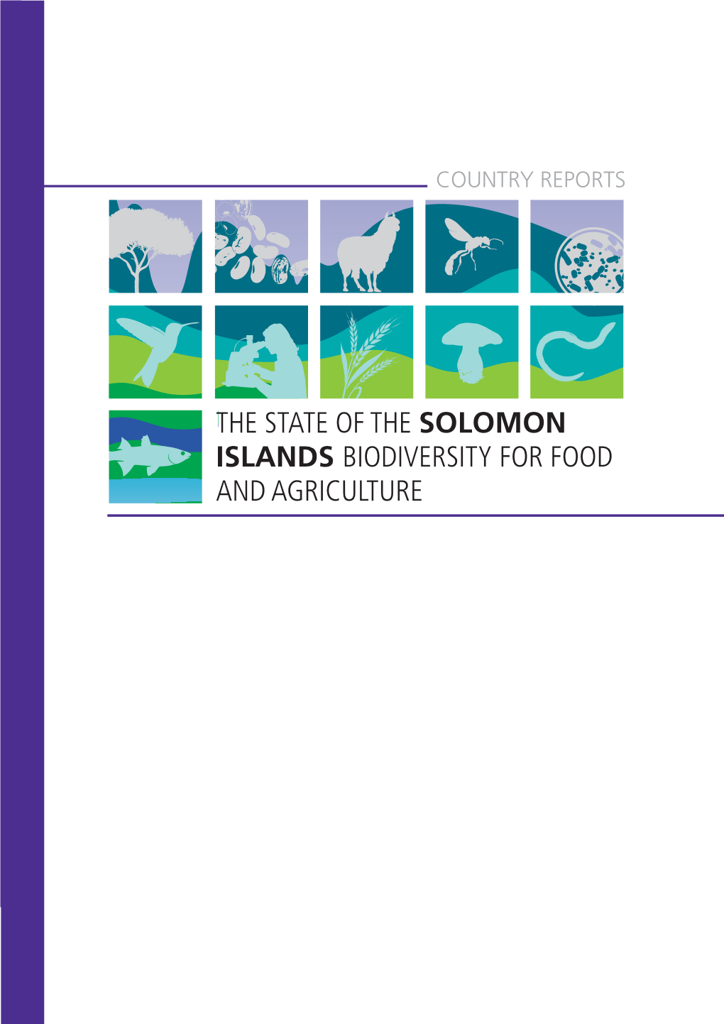 The State of the Solomon Islands Biodiversity For