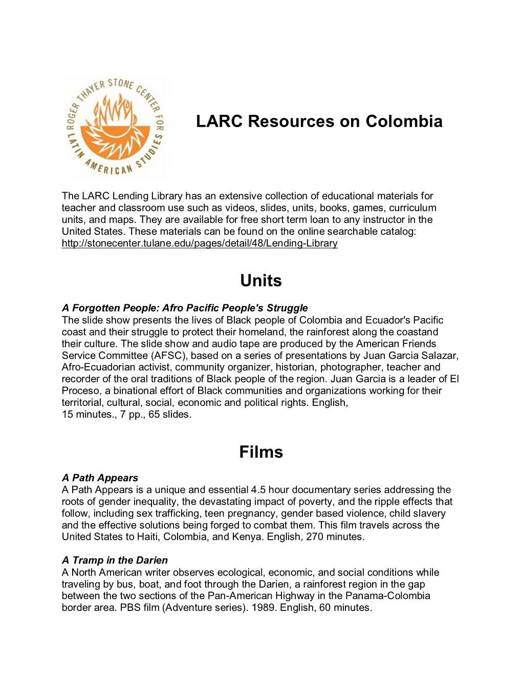 LARC Resources on Colombia Units Films