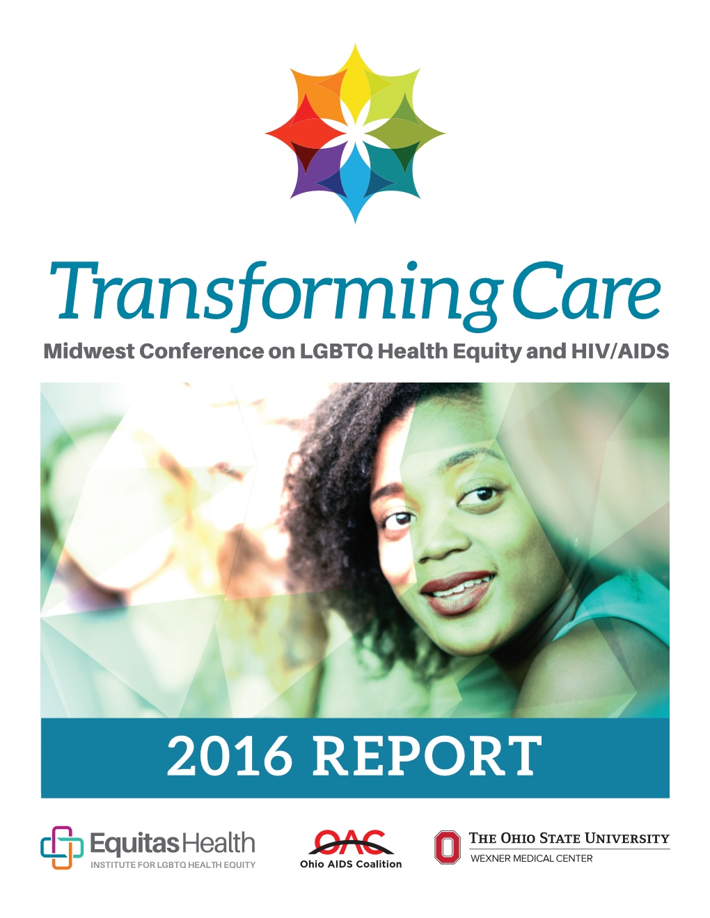 2016 Transforming Care Conference Report