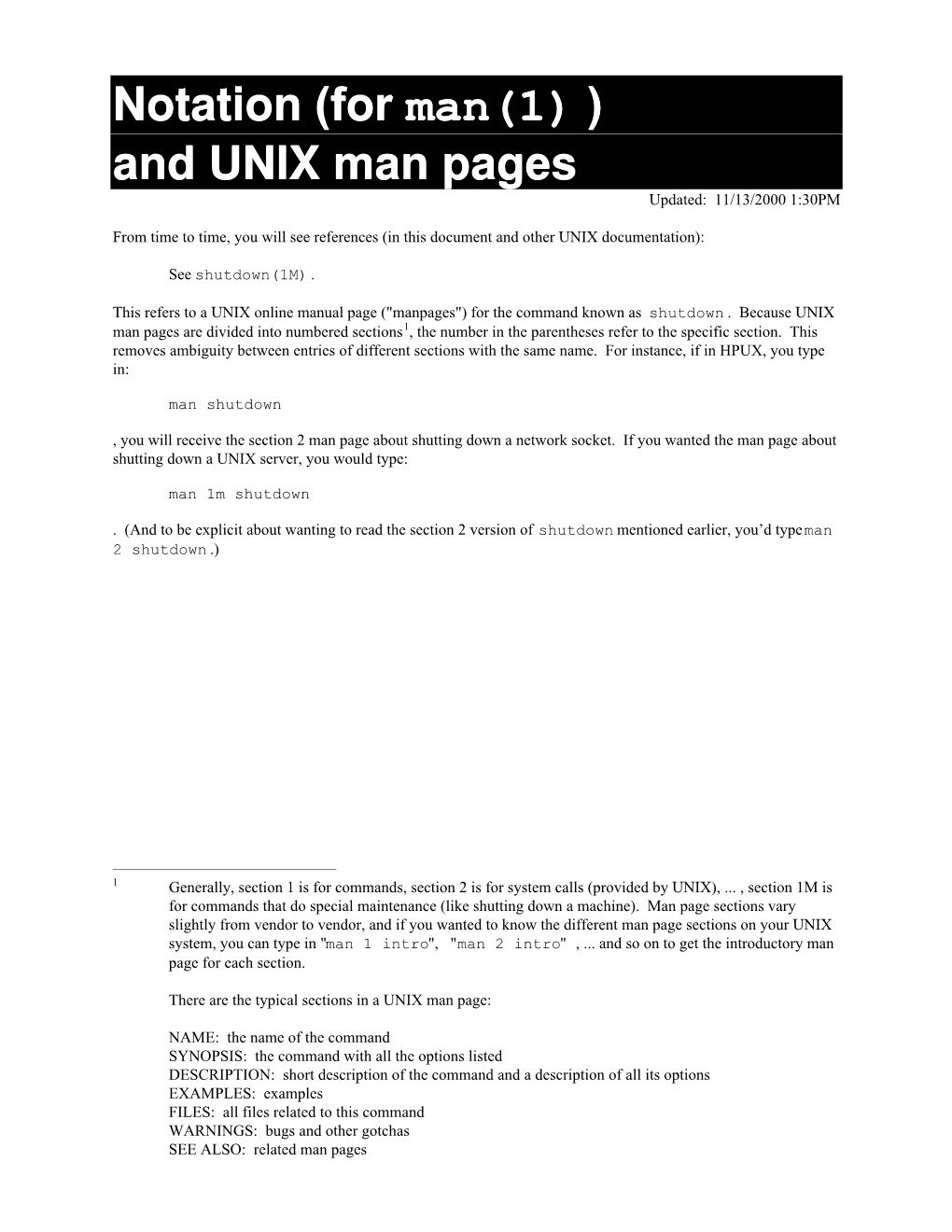 Notation (For Man(1) ) and UNIX Man Pages Updated: 11/13/2000 1:30PM