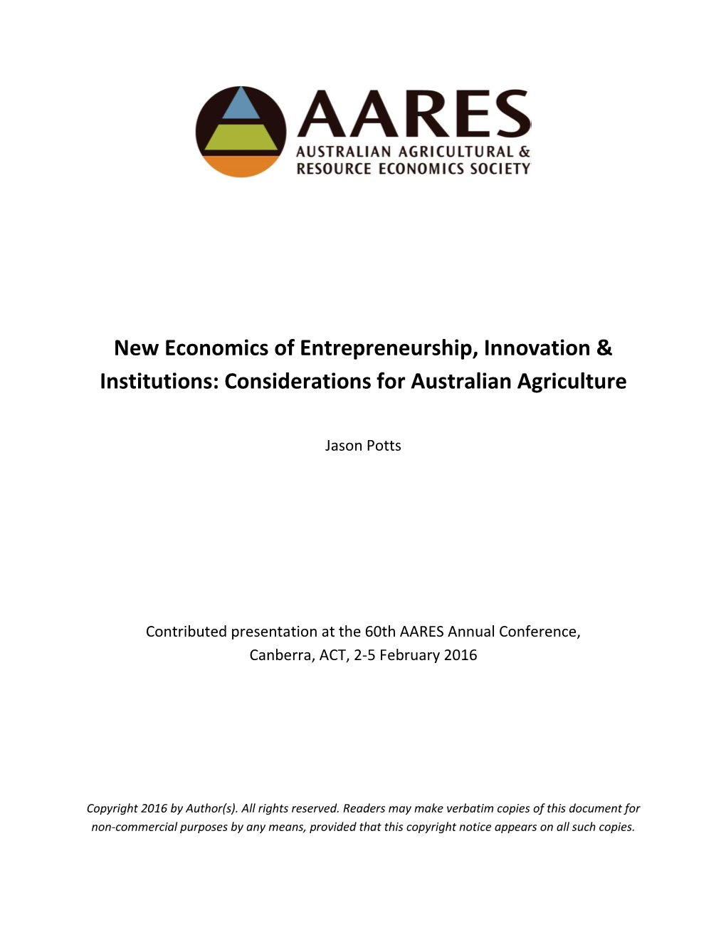 New Economics of Entrepreneurship, Innovation & Institutions
