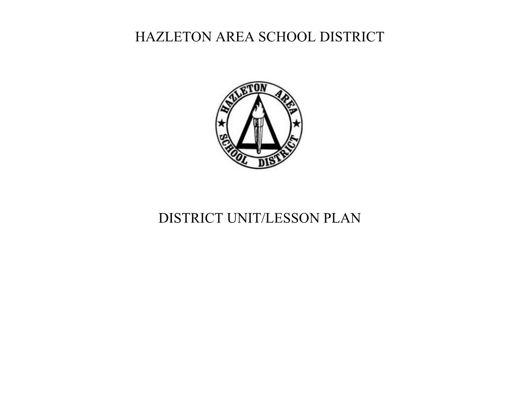 Hazleton Area School District District Unit/Lesson Plan