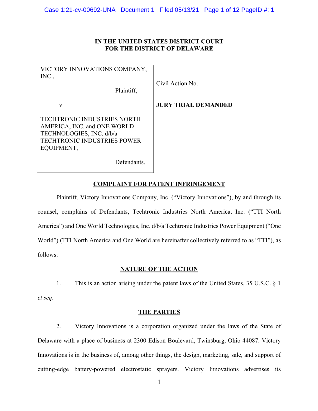 1 in the UNITED STATES DISTRICT COURT for the DISTRICT of DELAWARE VICTORY INNOVATIONS COMPANY, INC., Plaintiff, V. TECHTRONIC I