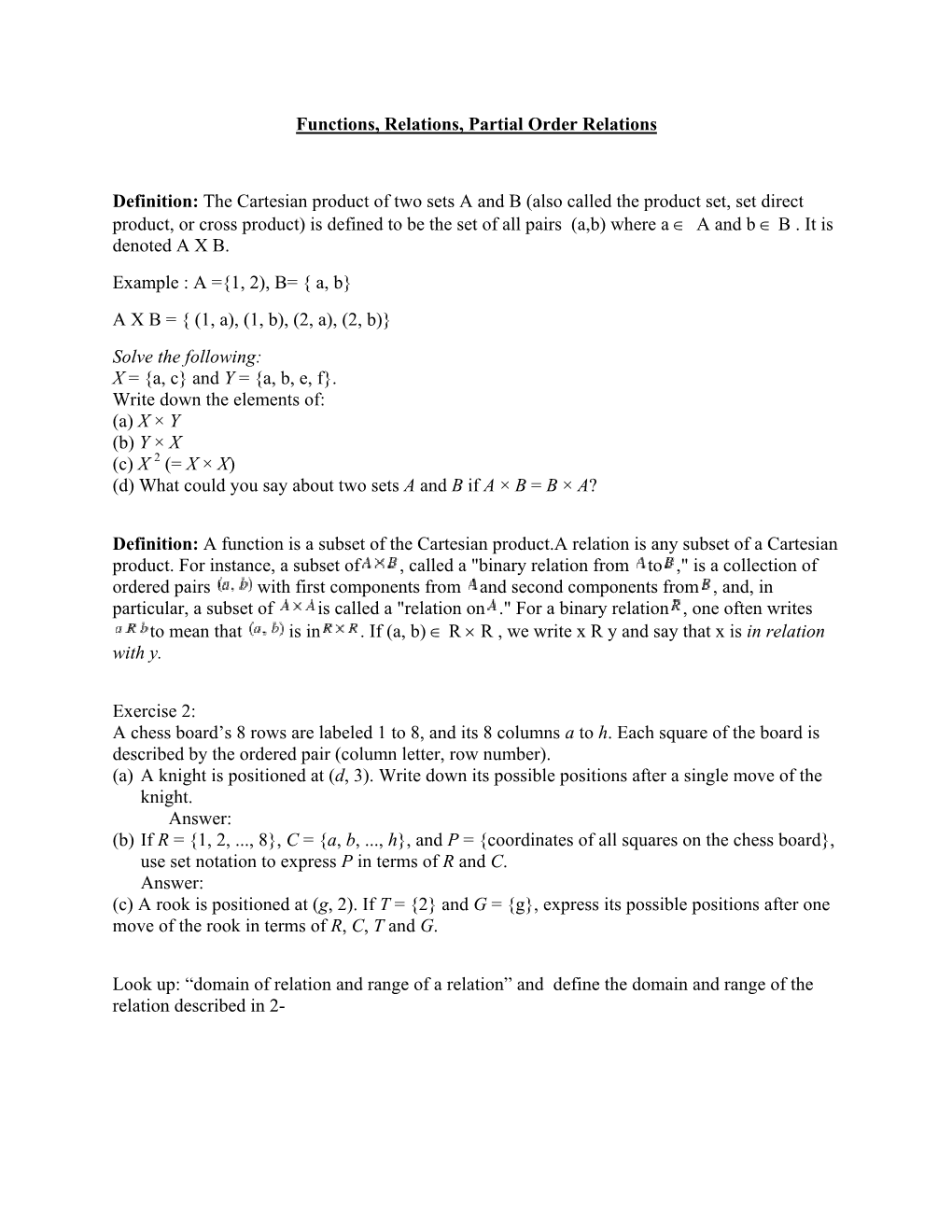 Functions, Relations, Partial Order Relations Definition: the Cartesian Product of Two Sets a and B (Also Called the Product