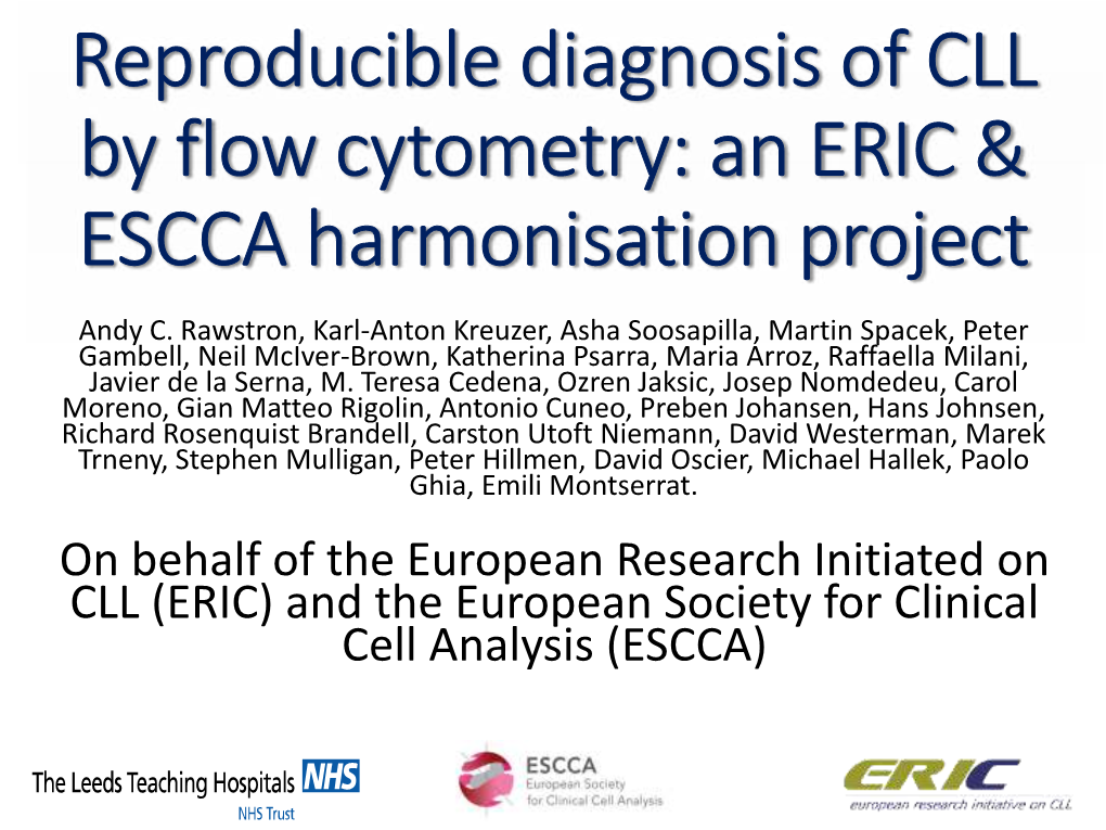 Reproducible Diagnosis of CLL by Flow Cytometry: an ERIC & ESCCA