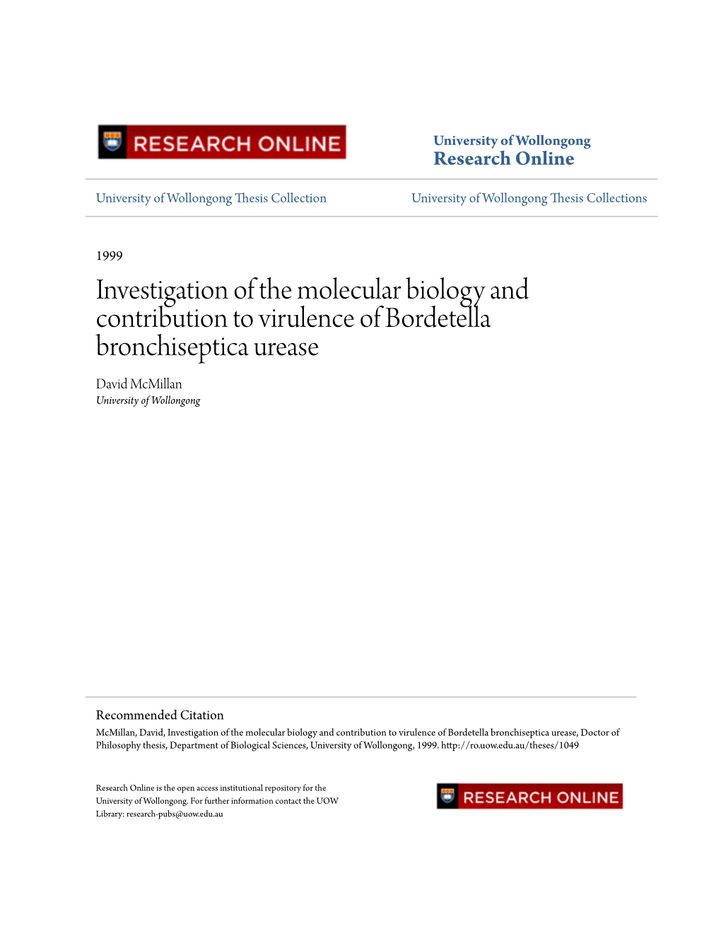 Investigation of the Molecular Biology and Contribution to Virulence of Bordetella Bronchiseptica Urease David Mcmillan University of Wollongong