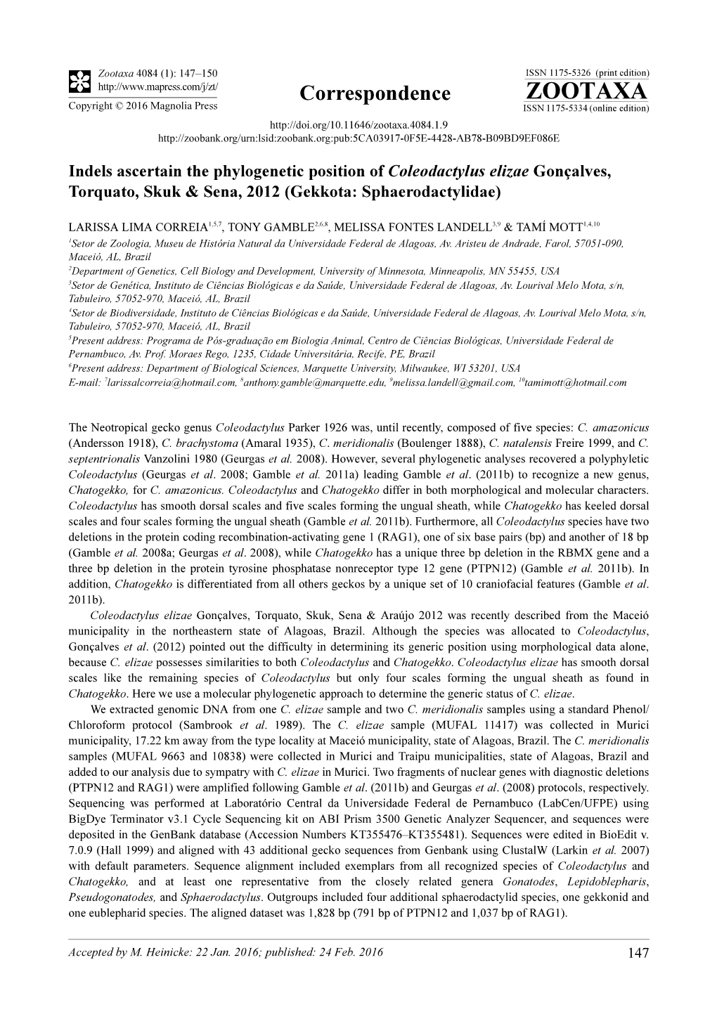 Indels Ascertain the Phylogenetic Position of Coleodactylus Elizae Gonçalves, Torquato, Skuk & Sena, 2012 (Gekkota: Sphaerodactylidae)