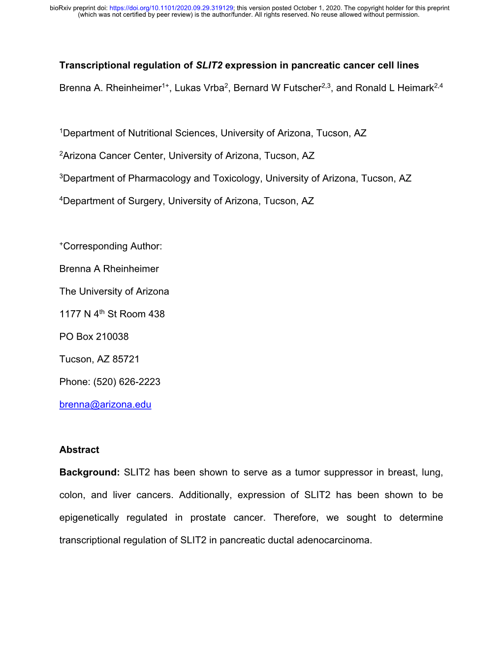 Transcriptional Regulation of SLIT2 Expression in Pancreatic Cancer Cell Lines Brenna A. Rheinheimer1+, Lukas Vrba2, Bernard