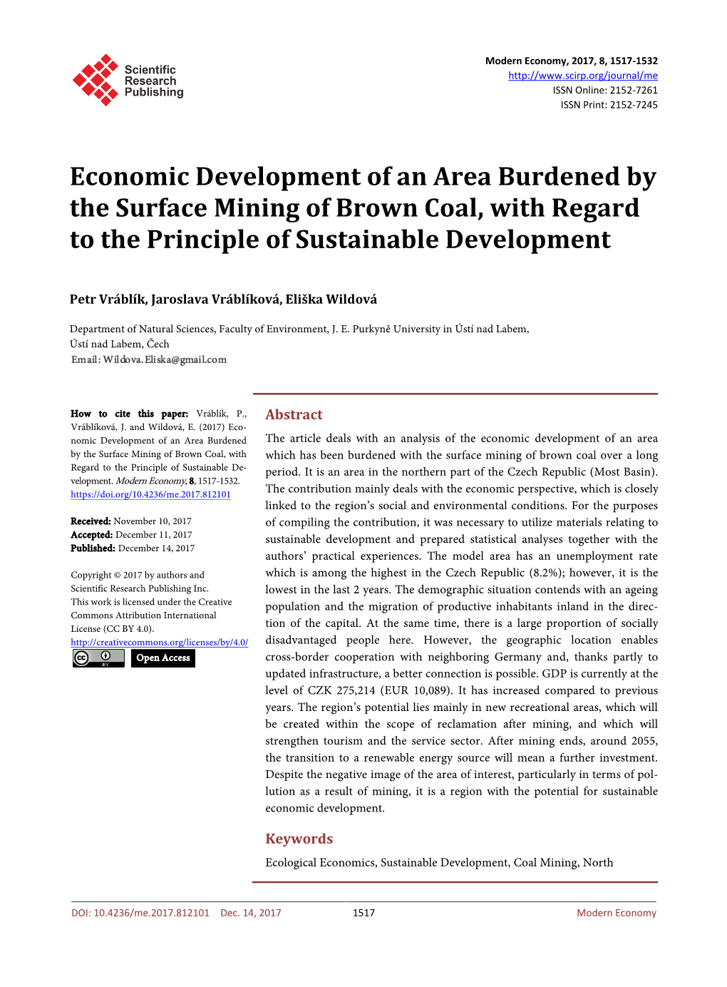 Economic Development of an Area Burdened by the Surface Mining of Brown Coal, with Regard to the Principle of Sustainable Development