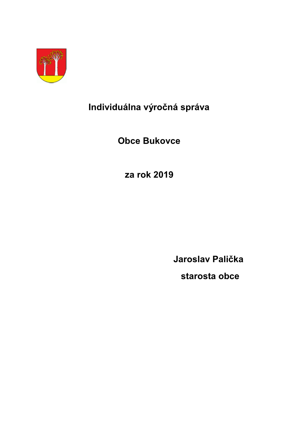 Individuálna Výročná Správa Obce Bukovce Za Rok 2019 Jaroslav