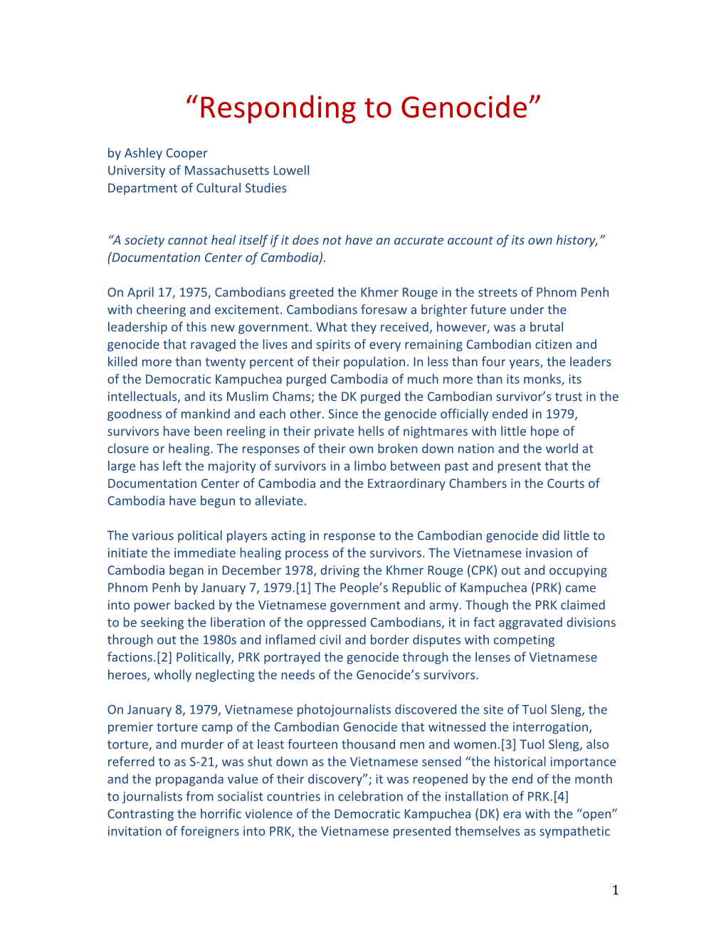 Responding to Genocide” by Ashley Cooper University of Massachusetts Lowell Department of Cultural Studies