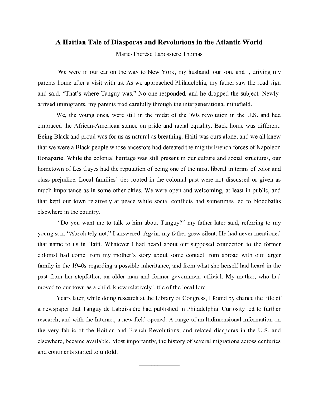 A Haitian Tale of Diasporas and Revolutions in the Atlantic World Marie-Thérèse Labossière Thomas