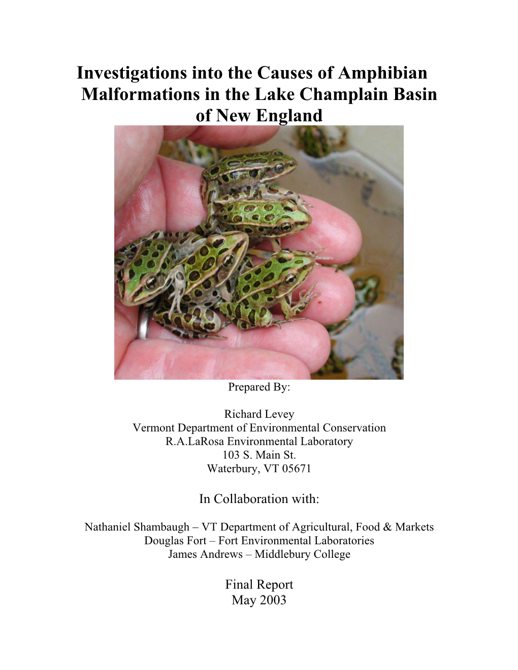Investigations Into the Causes of Amphibian Malformations in the Lake Champlain Basin of New England