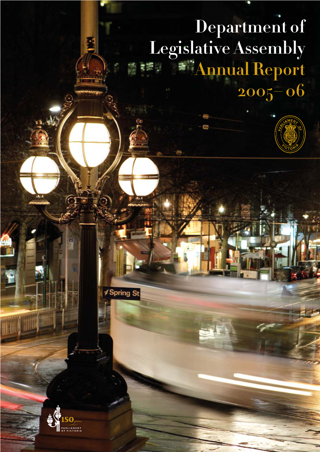 Legislative Assembly Annual Report 2005 06