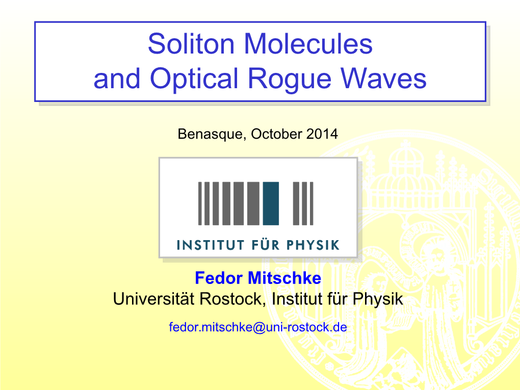 Soliton Molecules and Optical Rogue Waves