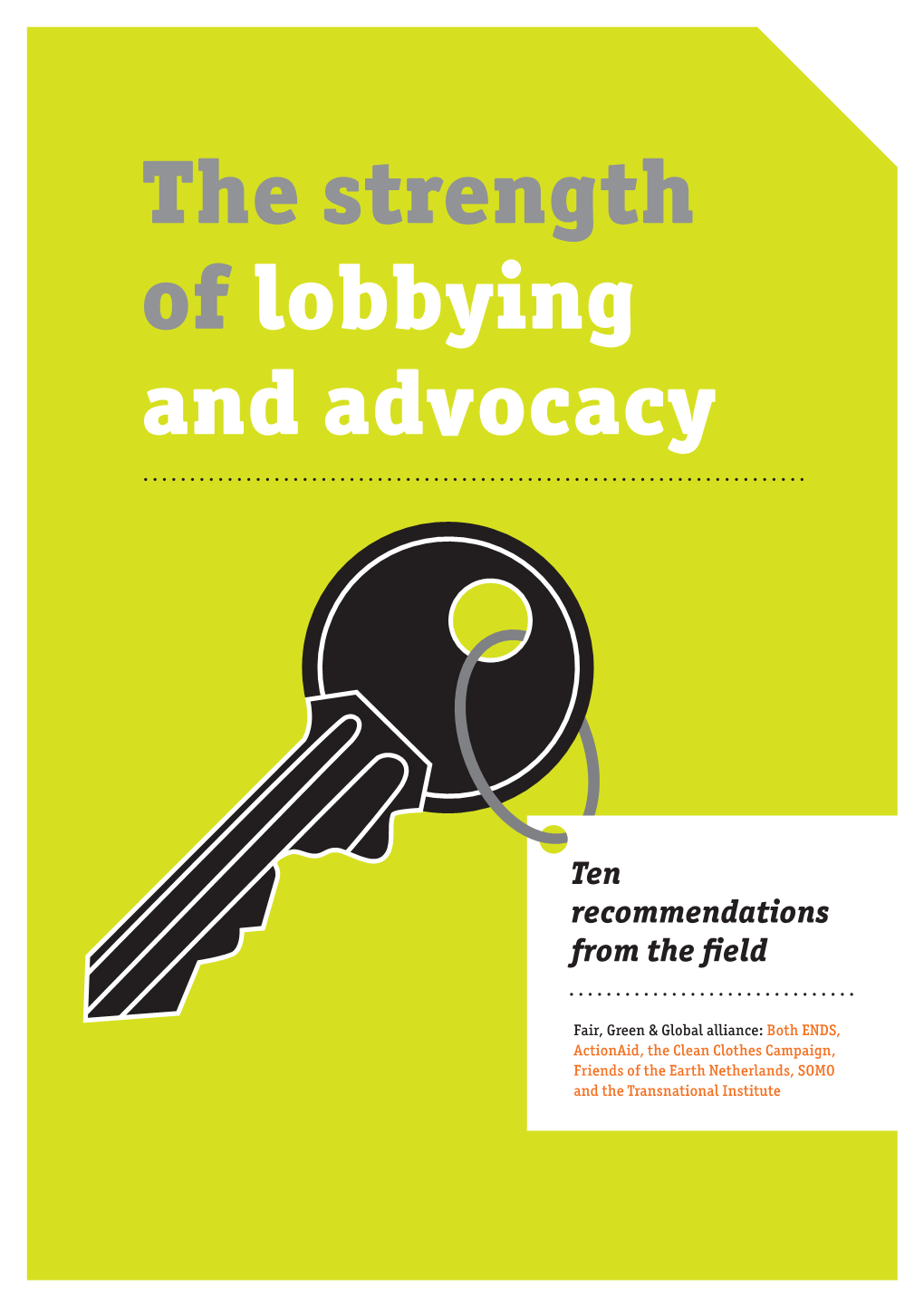 The Strength of Lobbying and Advocacy