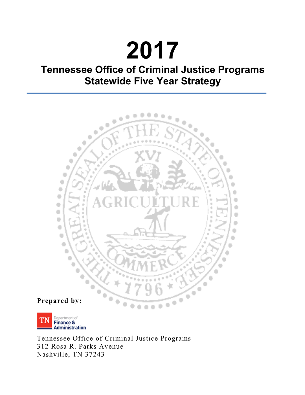 Tennessee Office of Criminal Justice Programs Statewide Five Year Strategy