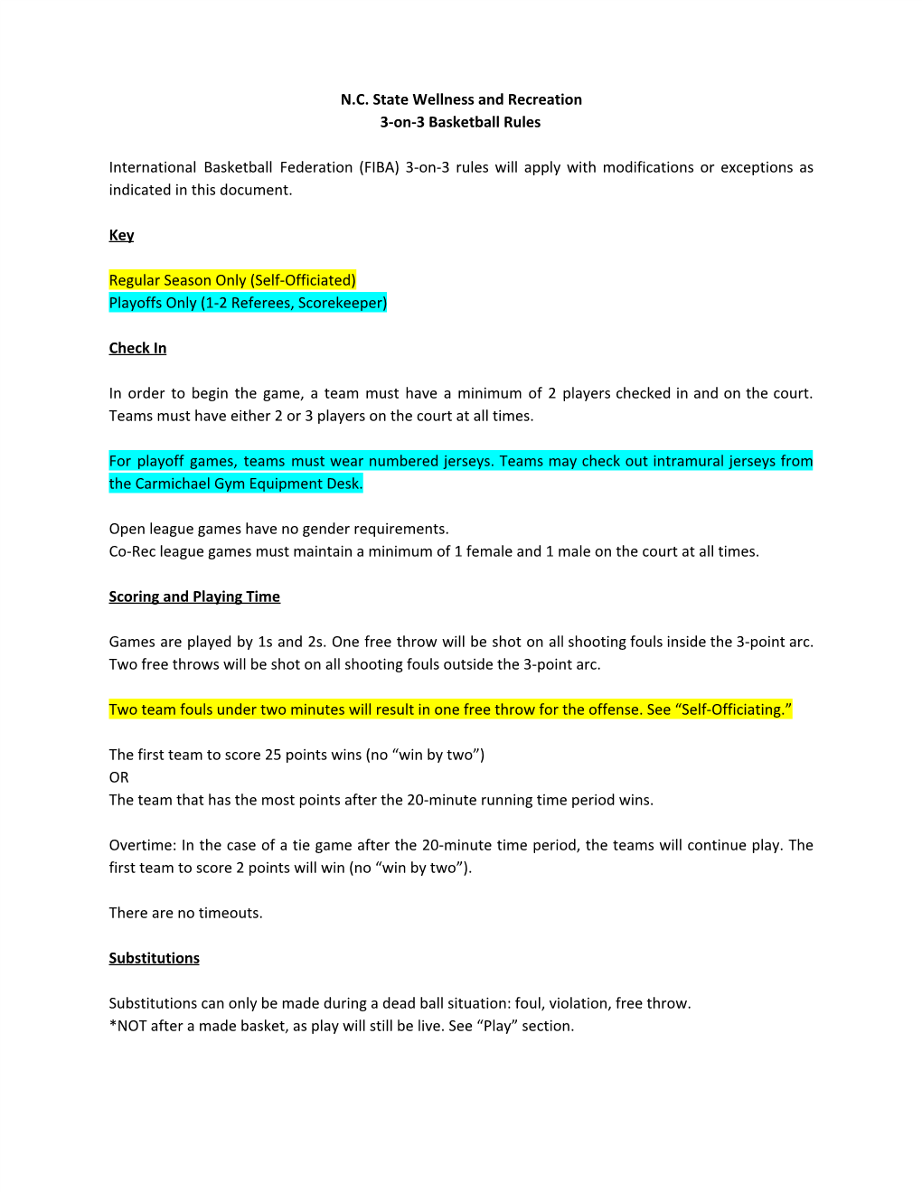 FIBA) 3-On-3 Rules Will Apply with Modifications Or Exceptions As Indicated in This Document