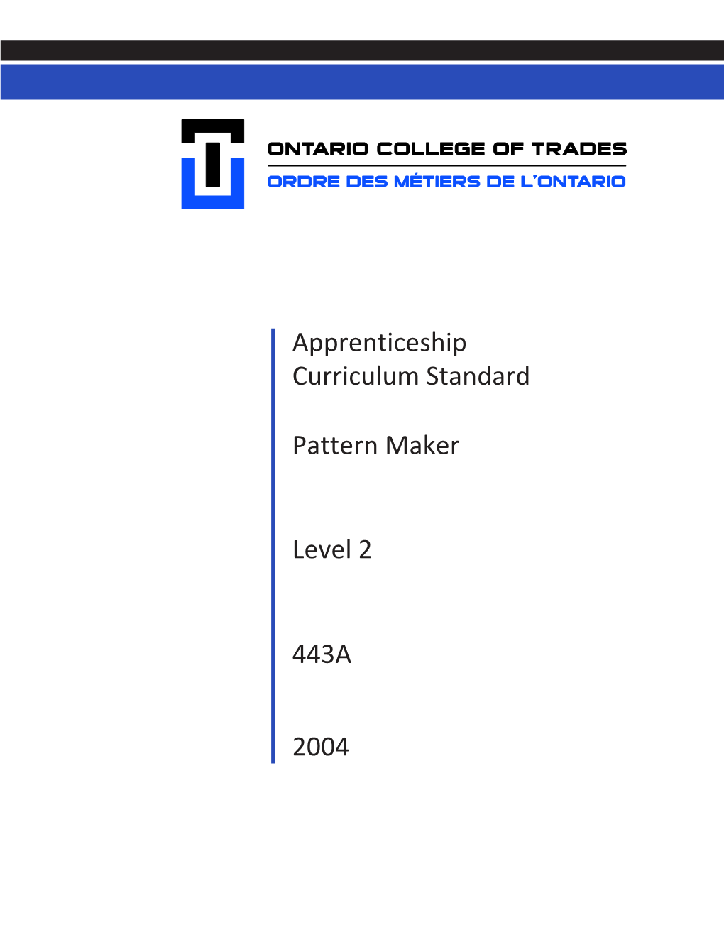 Apprenticeship Curriculum Standard Pattern Maker Level 2 443A 2004